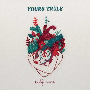 Cover for Yours Truly · Self Care (CD) [Japan Import edition] (2020)