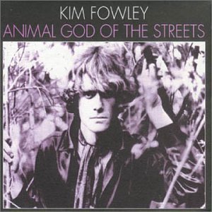 Cover for Fowley Kim · Animal God of the Streets (CD) (2011)