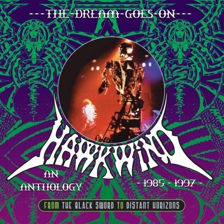 The Dream Goes On - From The Black Sword - Hawkwind - Muziek - ATOMHENGE - 5013929630321 - 24 november 2008