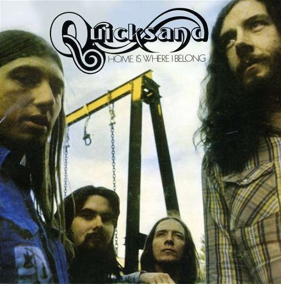 Cover for Quicksand · Home is Where I Belong (CD) (2011)