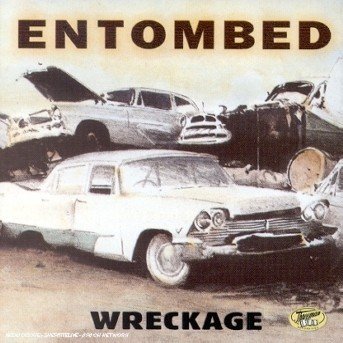 Cover for Entombed · Wreckage (CD) (2005)