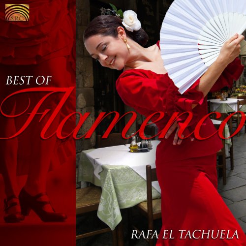 Best of Flamenco - Neumann,ralf / Rafa El Tachuela - Musik - Arc Music - 5019396234321 - 26. juli 2011