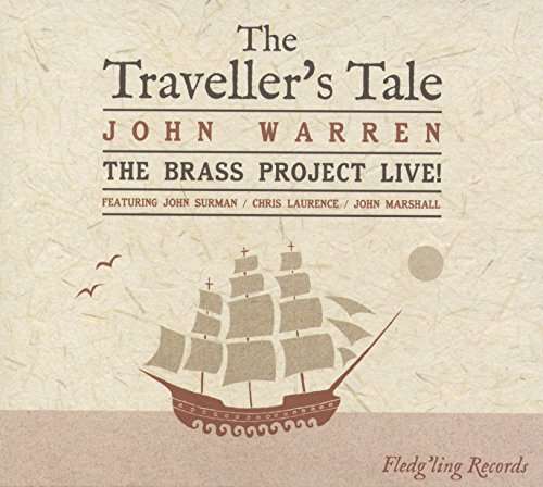 Traveller's Tale - John Warren - Muzyka - FLEDG'LING - 5020393310321 - 30 marca 2017