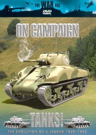 Cover for Warfile  Tanks  on Campaign · The War File - Tanks!: On Campaign (DVD) (2004)
