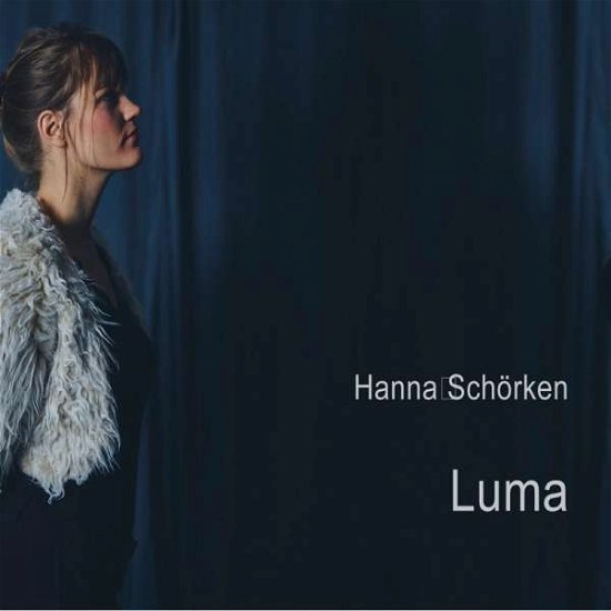 Luma - Hanna Schorken - Musik - LEO RECORDS - 5024792089321 - March 14, 2023