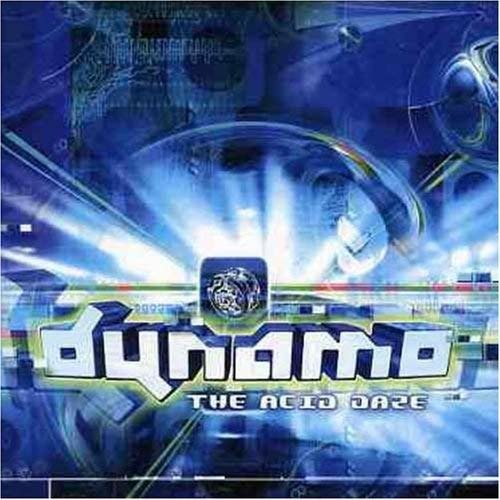 Cover for Dynamo · Acid Daze (CD) (2005)