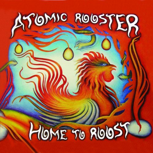 Cover for Atomic Rooster · Home To Roost (2CD) (Compilation from the first 3 studio albums) (deleted) (CD) (2011)