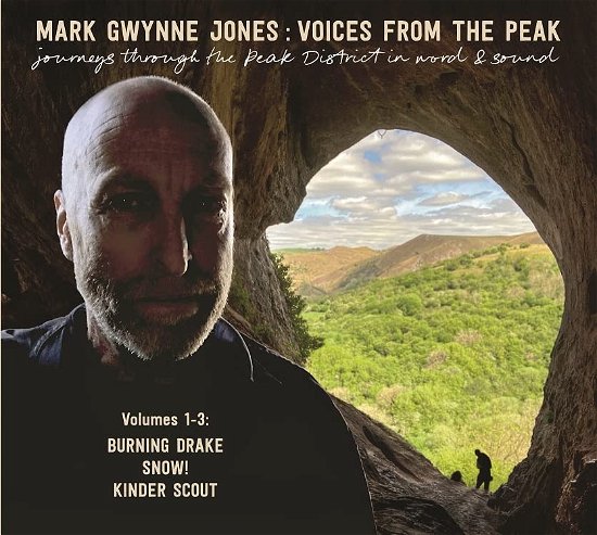 Cover for Mark Gwynne Jones · Journeys Through the Peak District in Word &amp; Sound (CD) (2022)