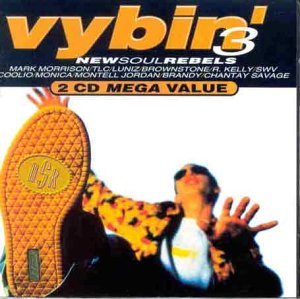 Vybin Vol.3 - New Soul Rebels - Vybin Vol.3 - New Soul Rebels - Musiikki - Global Tv - 5029243003321 - perjantai 13. joulukuuta 1901