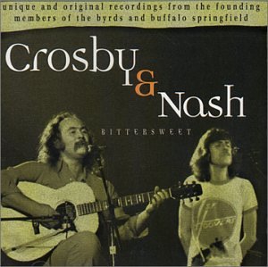 David Crosby & Graham Nash - Bittersweet - Crosby & Nash - Musique - Audio Book and Music Co - 5030073121321 - 30 août 2000