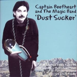 Cover for Captain Beefheart · Dust Sucker (CD) (2002)