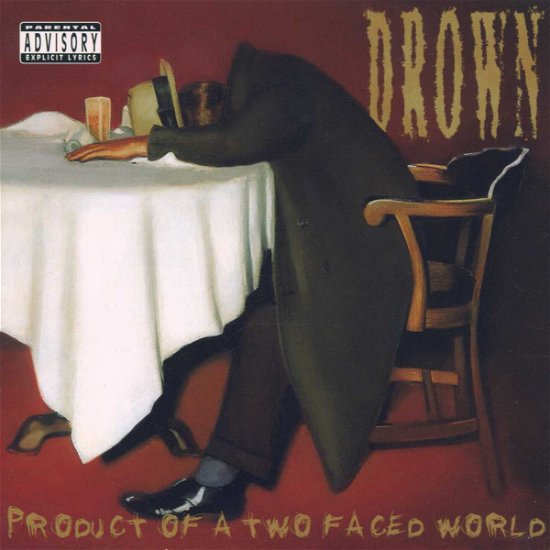 Cover for Drown · Product of a Two-faced World (CD) (2006)