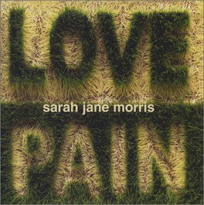 Love & Pain - Sarah-jane Morris - Music - FALLEN ANGEL - 5038622107321 - May 26, 2003