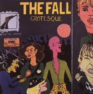 Grotesque (After the Gramme) - The Fall - Muzyka - BMG Rights Management LLC - 5050159188321 - 3 marca 2008