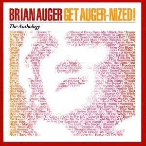Cover for Brian Auger · Get Auger-nized (The Anthology) (CD) (2008)