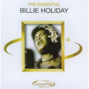 Billie Holiday-the Essential - Billie Holiday - Música - Essential - 5050457701321 - 20 de março de 2006