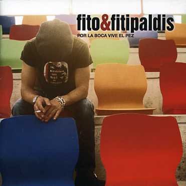 Cover for Fitipaldis &amp; Fito · Por La Boca Vive El Pez (CD) (2006)