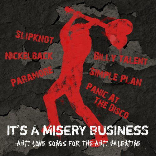 Various Artists · It's a Misery Business (CD) (2009)