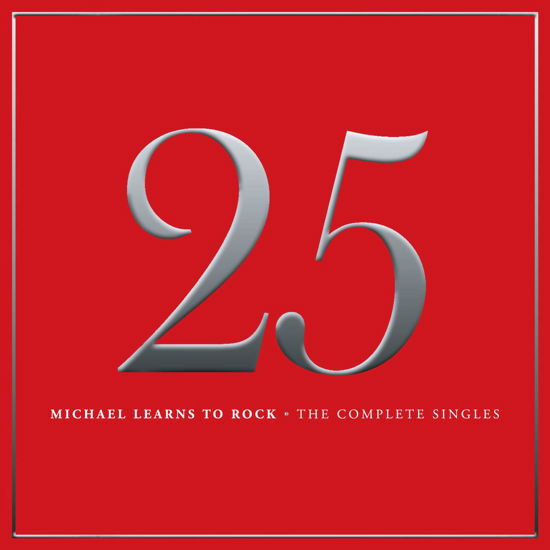 Cover for Michael Learns to Rock · 25 -  Complete Singles (CD) (2014)