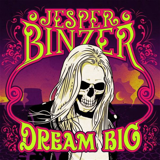 Dream Big - Jesper Binzer - Musiikki - WM Denmark - 5054197001321 - lauantai 21. huhtikuuta 2018