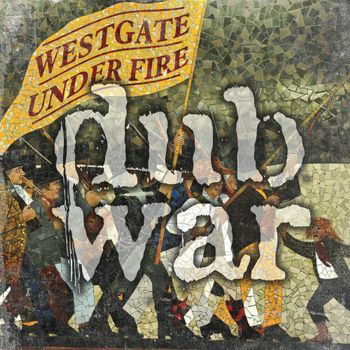 Cover for Dub War · Westgate Under Fire (LP) (2022)