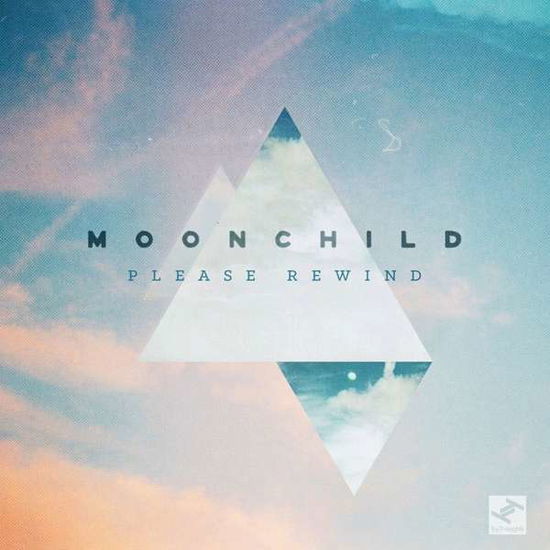 Cover for Moonchild · Please Rewind (Color Vinyl) (VINYL) (2019)