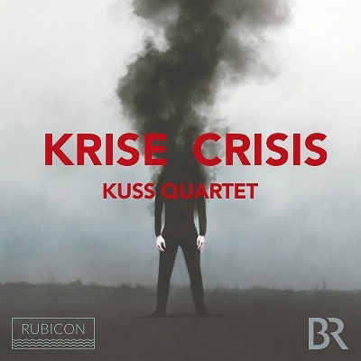 Cover for Kuss Quartet · Krise / Crisis (CD) (2023)