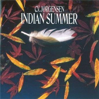 Cover for C. V. Jørgensen · Indian Summer (CD) (1988)