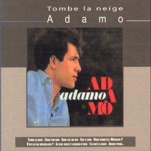 Tombe La Neige - Adamo - Música - SONY MUSIC - 5099750533321 - 7 de septiembre de 2004