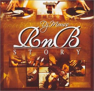 Cover for R'n'b Story · Dj Mouss - R.kelly - Beyonce - Dj Mouss - Blu Cantrell ? (CD)