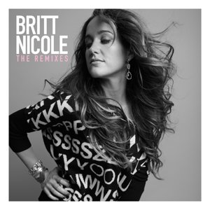 Cover for Britt Nicole · Gold (CD) [Remix edition] (2015)