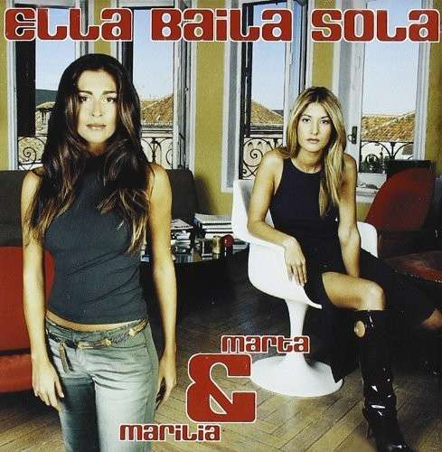 Cover for Ella Baila Sola · Marta Y Marilia (CD) (2011)