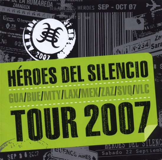 Tour 2007 - Heroes Del Silencio - Muziek - EMI RECORDS - 5099952027321 - 1 september 2010