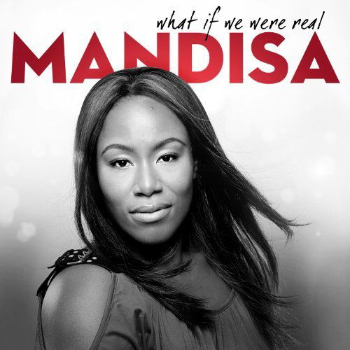 Cover for Mandisa · What If We Were Real (CD) (2011)