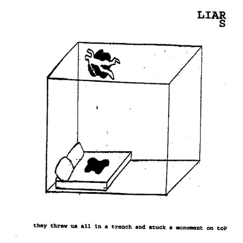 Cover for Liars · They Threw Us All In A Trench And Stuck A Monument On Top (LP) (2022)