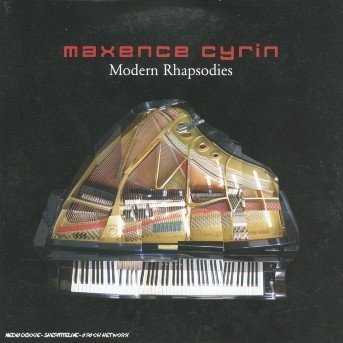 Cover for Maxence Cyrin · Modern Rhapsodies (CD) (2006)