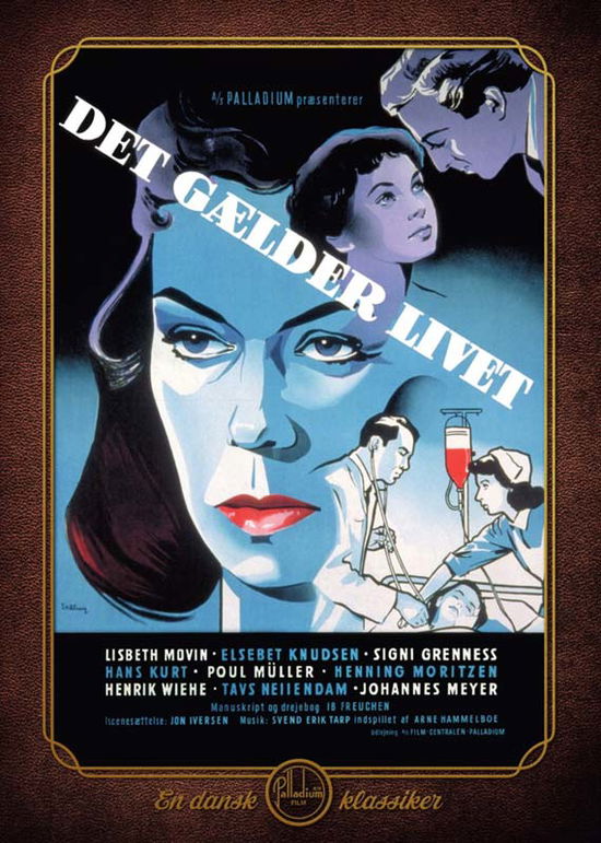 Det Gælder Livet -  - Films - PALLADIUM - 5709165155321 - 11 juli 2018