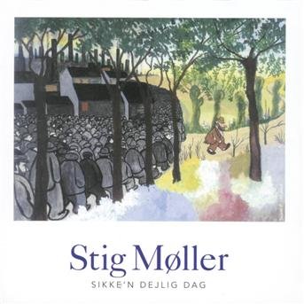 Cover for Stig Møller · Sikke'n Dejlig Dag (CD) (1994)