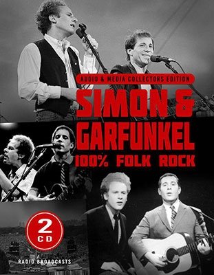 Cover for Simon &amp; Garfunkel · 100% Folk Rock (CD) (2022)