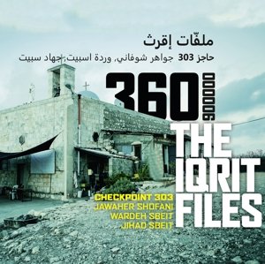 Cover for Checkpoint 303 · Iqrit Files (CD) (2015)
