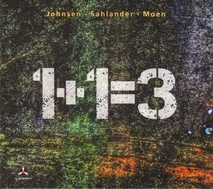 Cover for Johnsen / Sahlander / Moen · 1+1=3 (CD) [Digipak] (2019)