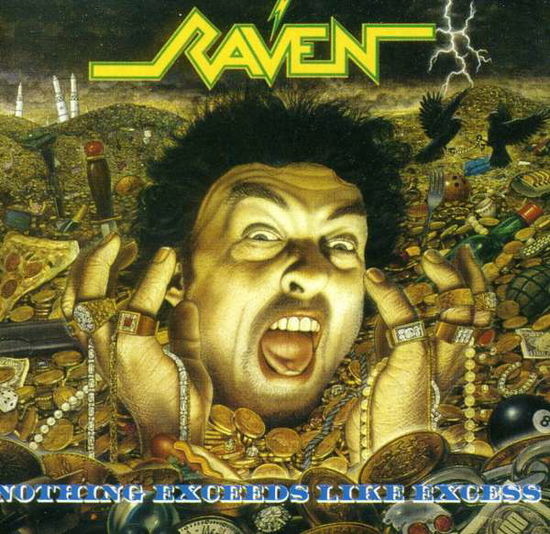 Nothing Exceeds Like Excess - Raven - Music - CENTURY MEDIA - 7277016604321 - September 13, 2011