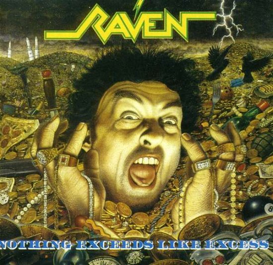 Cover for Raven · Nothing Exceeds Like Excess (CD) (2011)