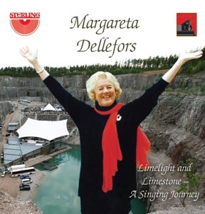 Cover for Dellefors · Limelight &amp; Limestone - a (CD) (2013)