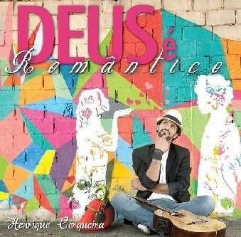 Cover for Henrique Cerqueira · Deus E Romantico (CD) (2012)
