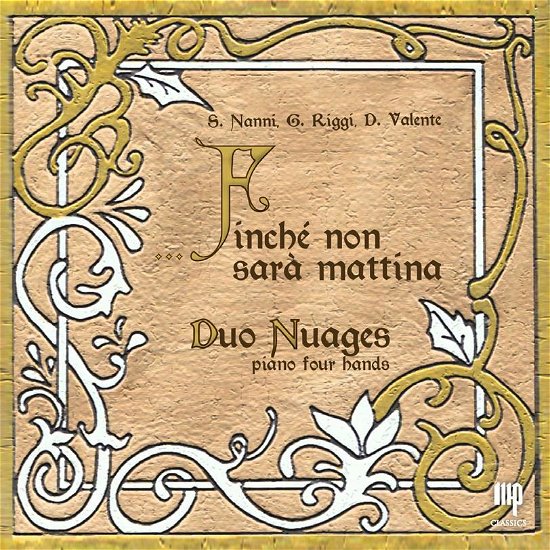Cover for Duo Nuages · Finche' Non Sara' Mattina (CD) (2017)