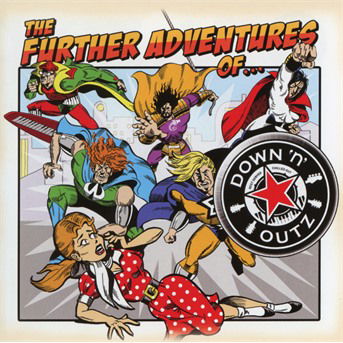 Further Live Adventures Of - Down 'n' Outz - Music - FRONTIERS - 8024391083321 - November 30, 2017