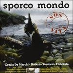 Cover for Calicanto · Sporco Mondo (CD)