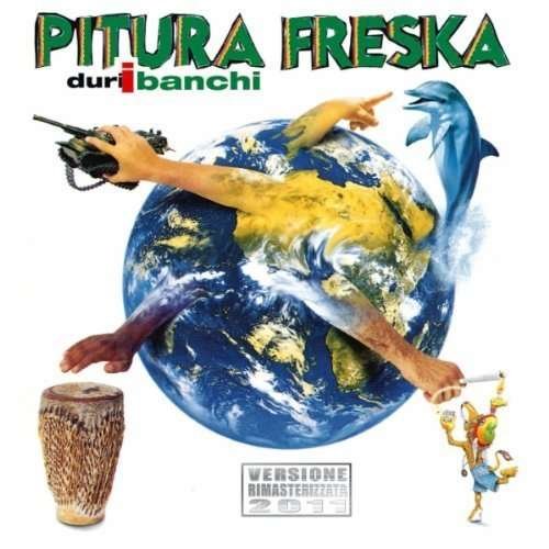 Cover for Pitura Fresca · Duri I Banchi (CD) (2011)