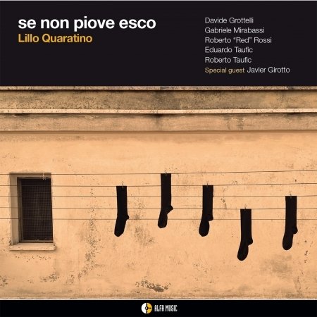 Cover for Lillo Quaratino · Se Non Piove Esco (CD) (2023)